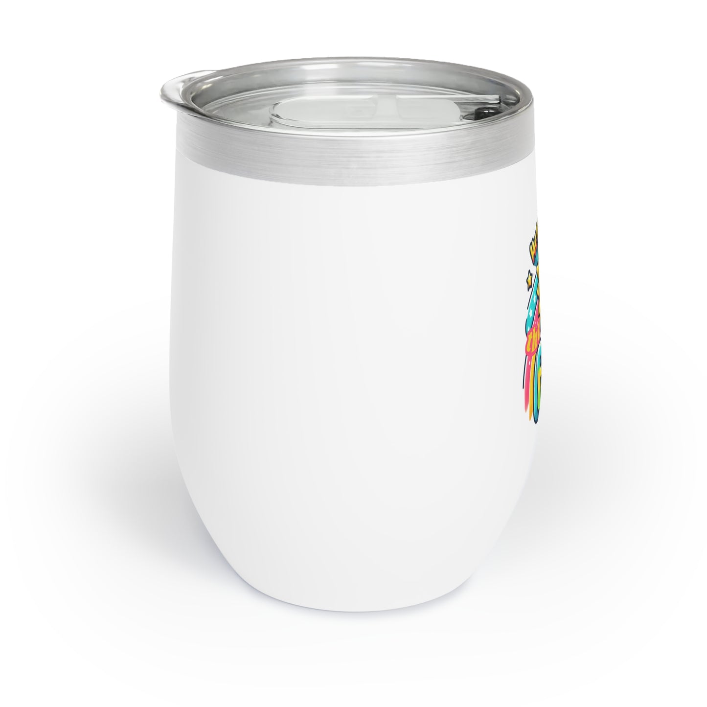 Chill Wine Tumbler "Here comes the fun" humorous and witty personalized gifts